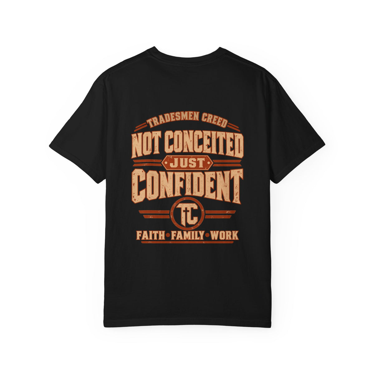 Not Conceited Just Confident T-Shirt