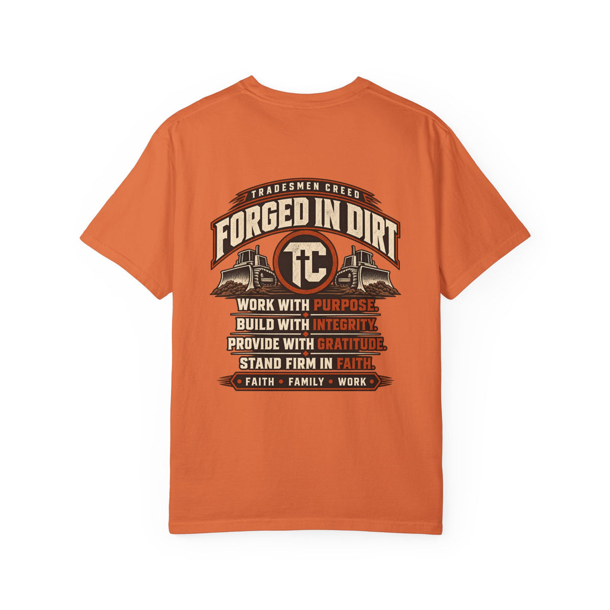 Forged in Dirt T-Shirt