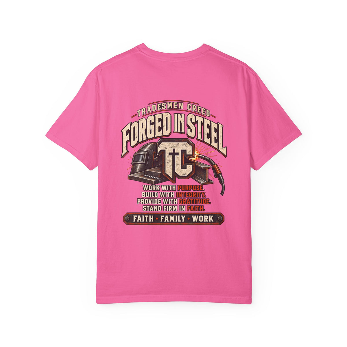 Forged in Steel Welder T-shirt