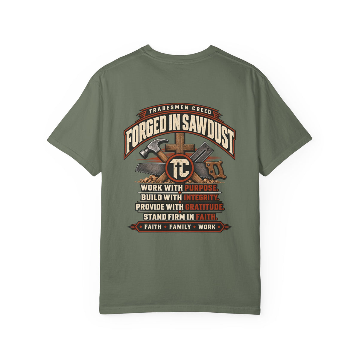 Forged in Sawdust T-Shirt