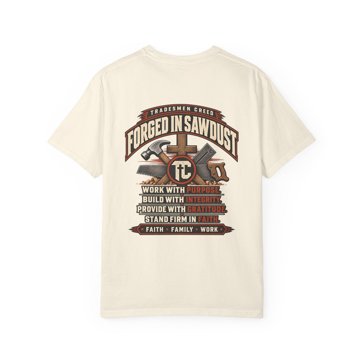 Forged in Sawdust T-Shirt