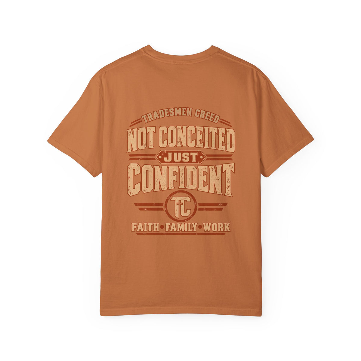 Not Conceited Just Confident T-Shirt