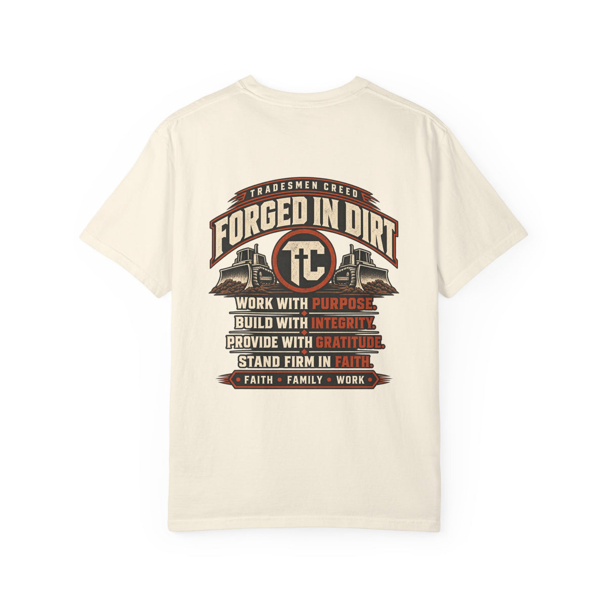 Forged in Dirt T-Shirt