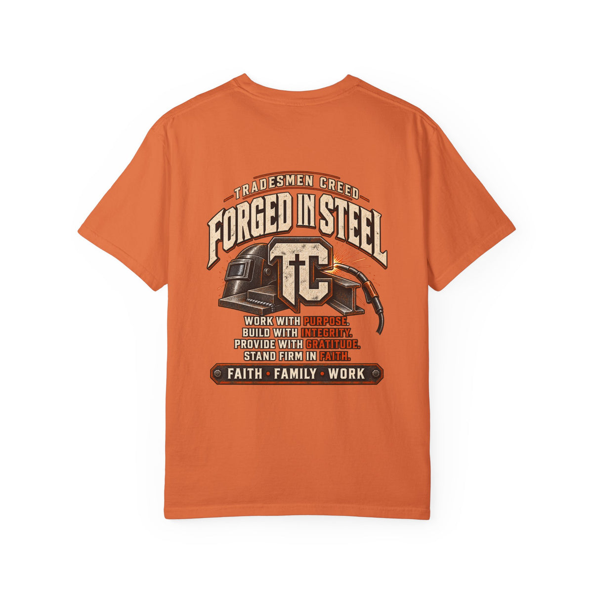 Forged in Steel Welder T-shirt