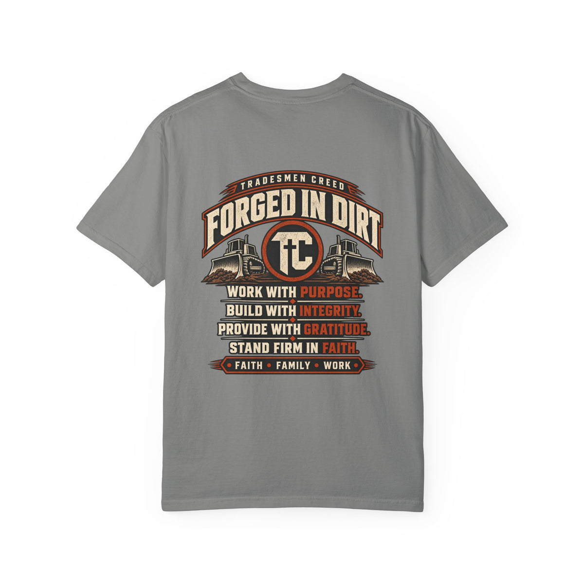 Forged in Dirt T-Shirt