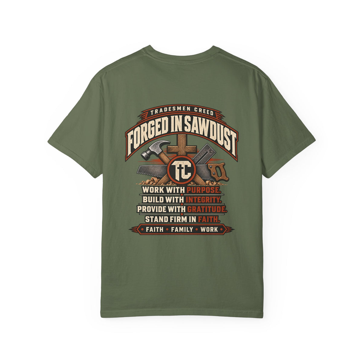 Forged in Sawdust T-Shirt