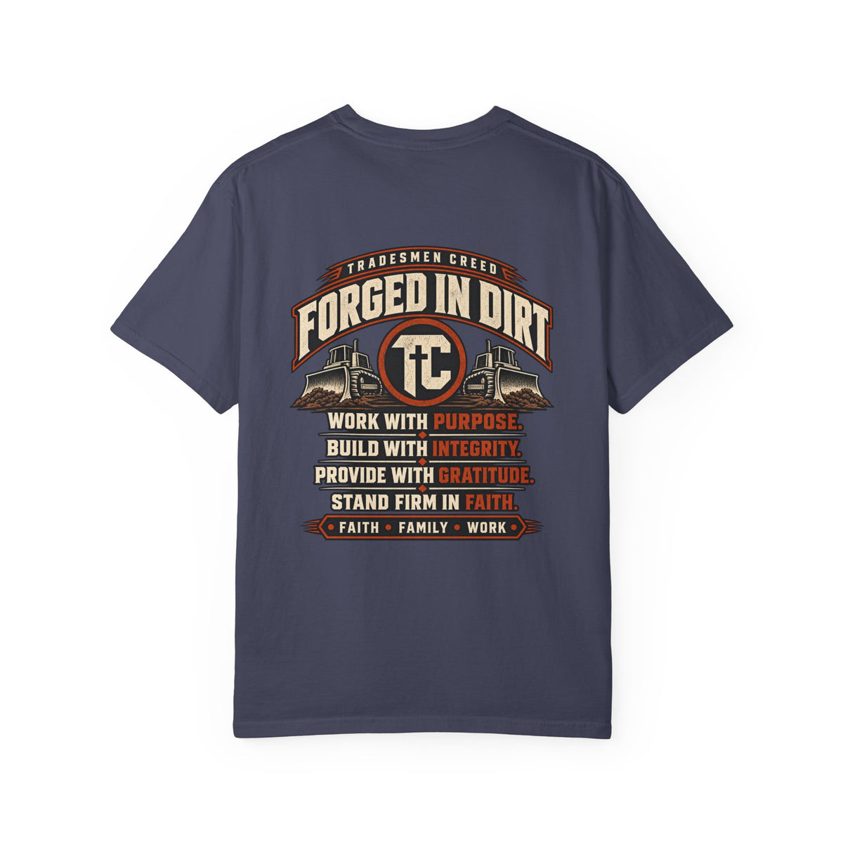 Forged in Dirt T-Shirt