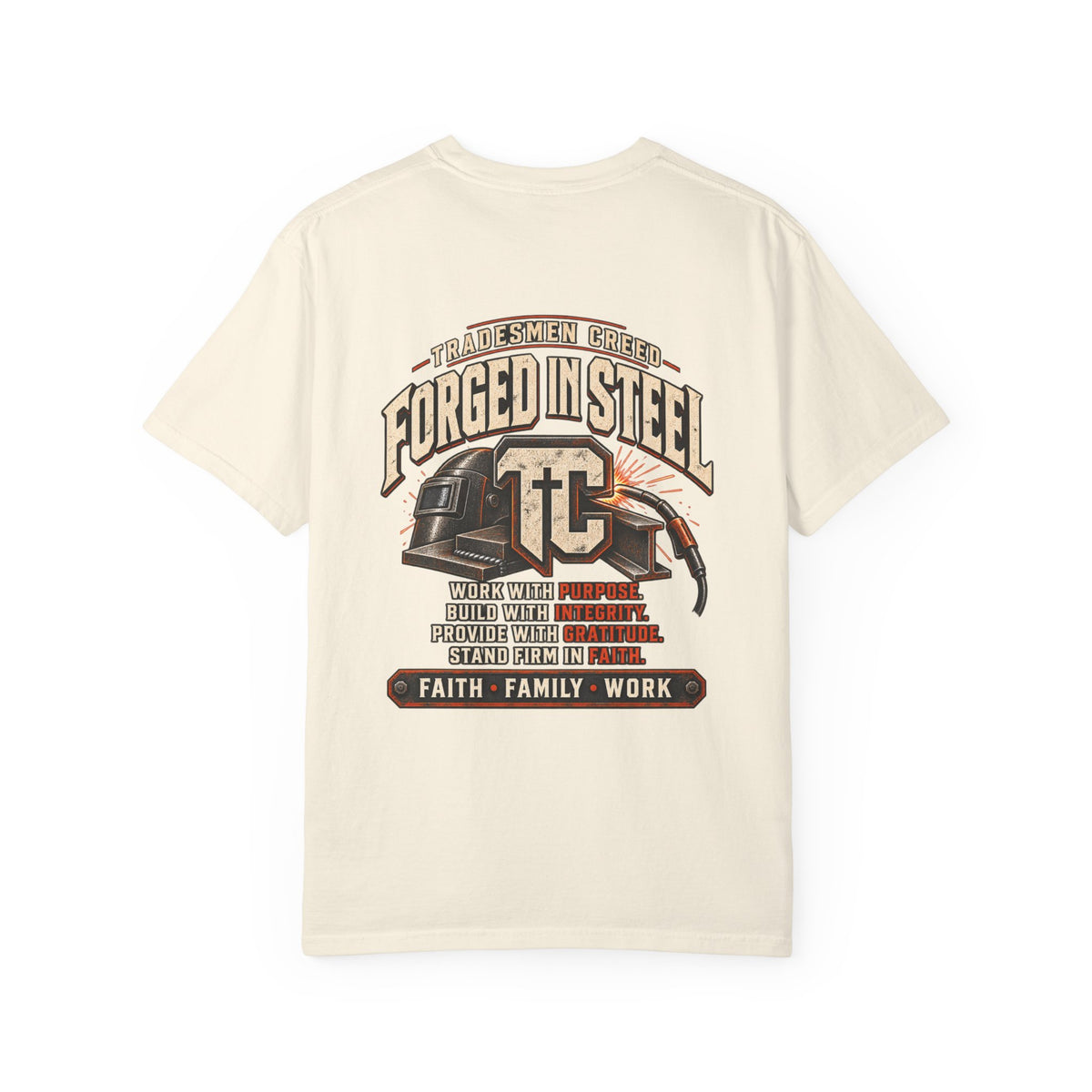 Forged in Steel Welder T-shirt