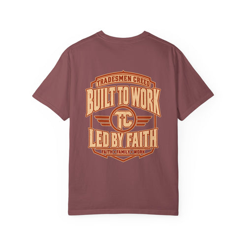 Built to Work Led by Faith T-Shirt