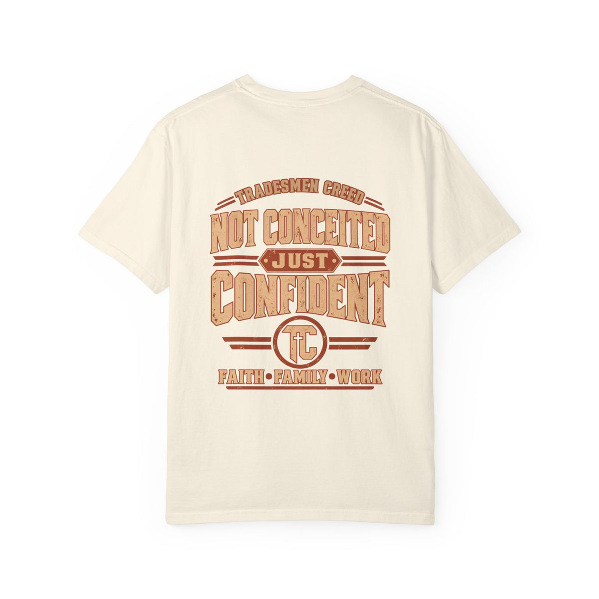 Not Conceited Just Confident T-Shirt