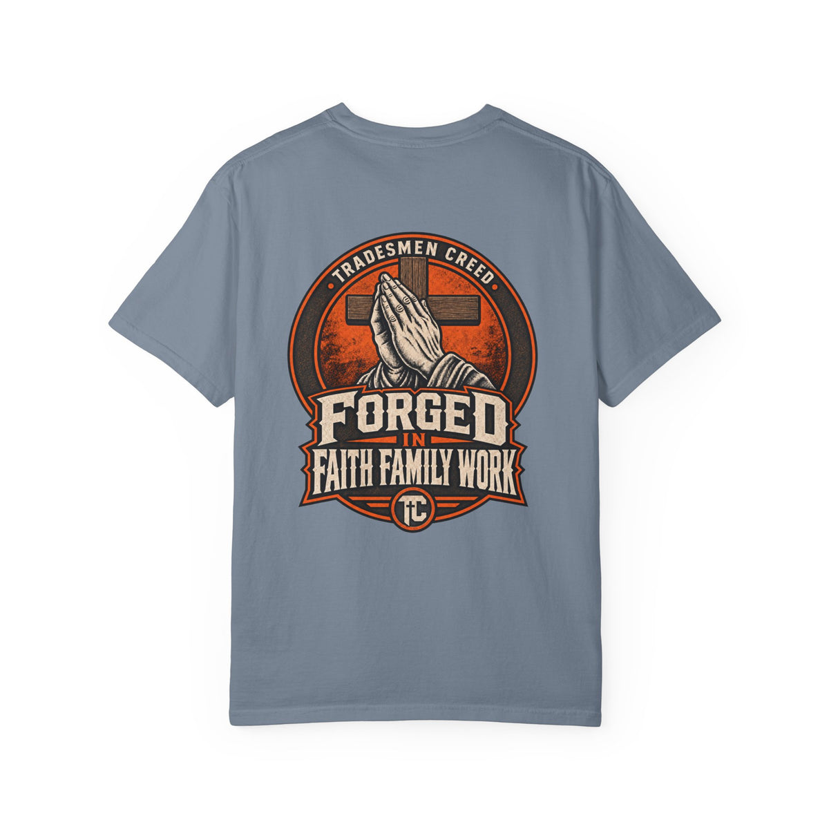 Forged in Faith T-Shirt