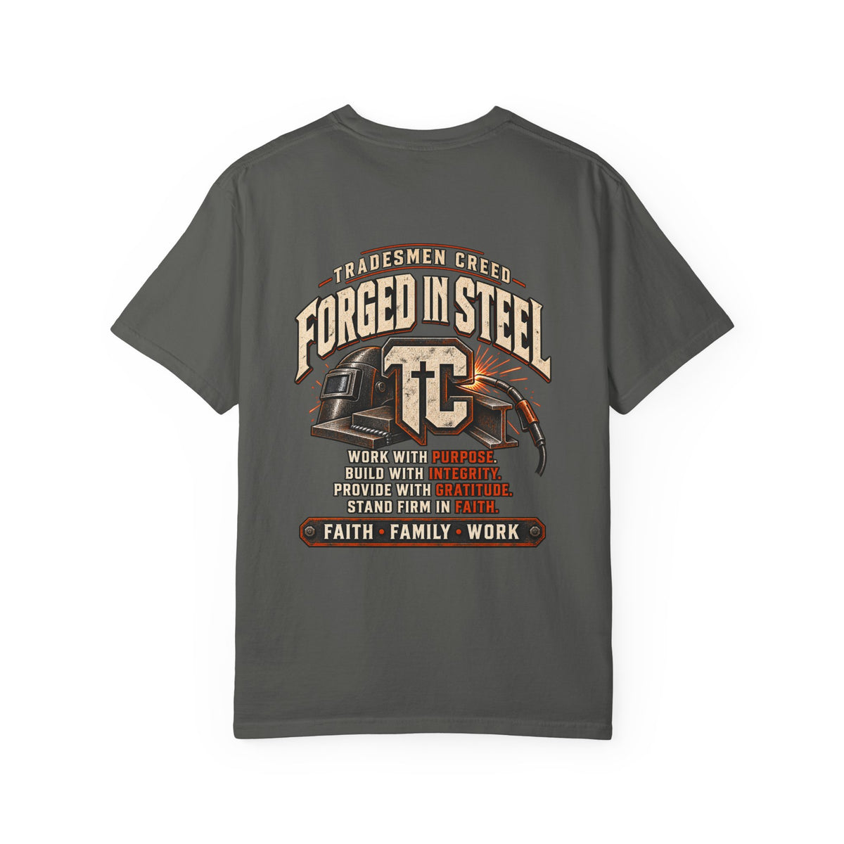 Forged in Steel Welder T-shirt
