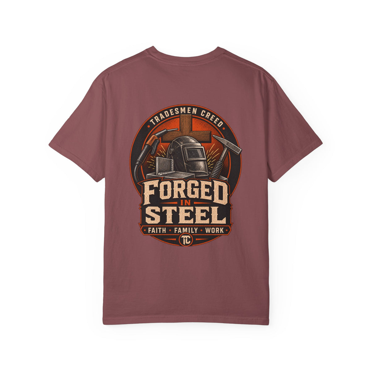 Forged In Steel Welder T-Shirt