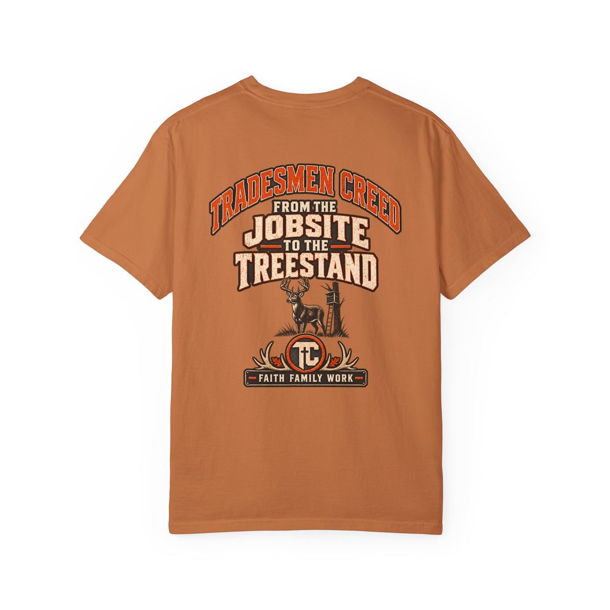 From the Jobsite to the Treestand T-Shirt