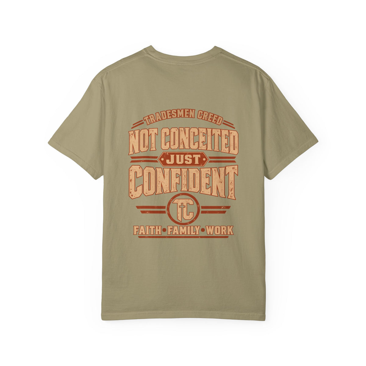 Not Conceited Just Confident T-Shirt