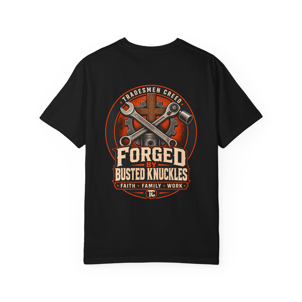 Forged by Busted Knuckles T-Shirt