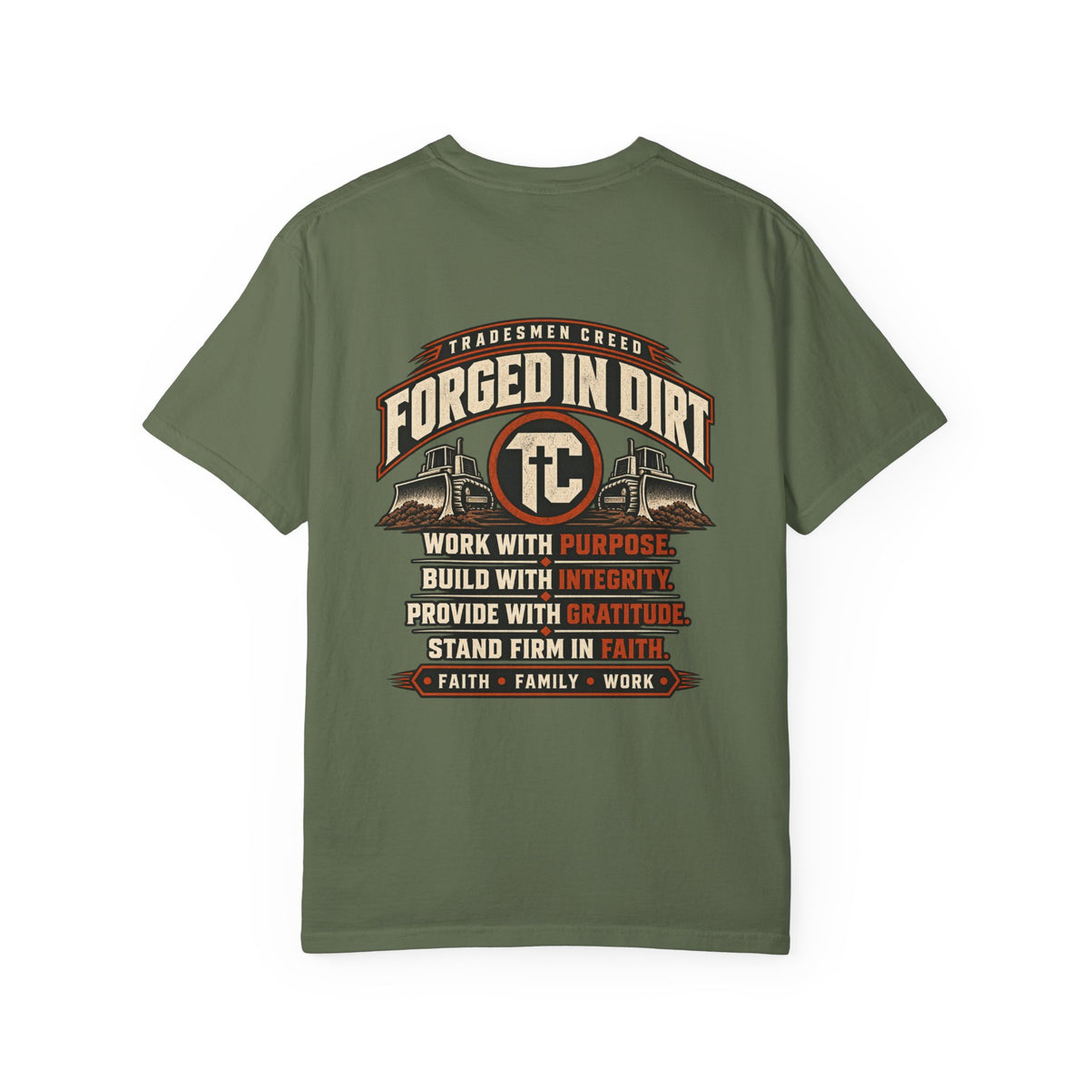 Forged in Dirt T-Shirt