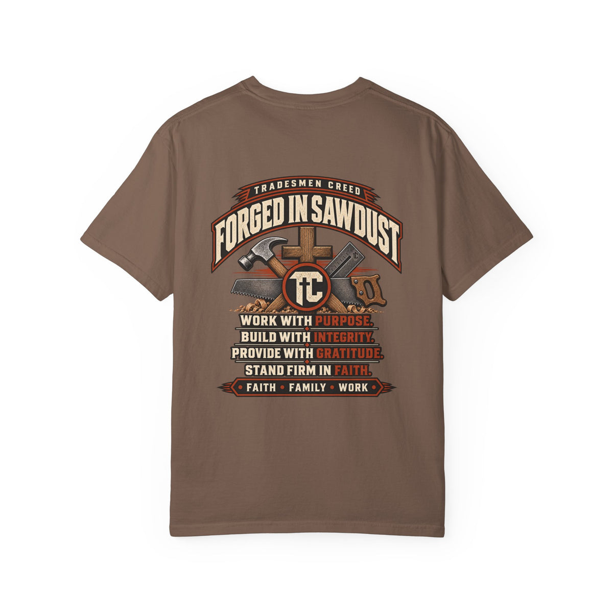 Forged in Sawdust T-Shirt