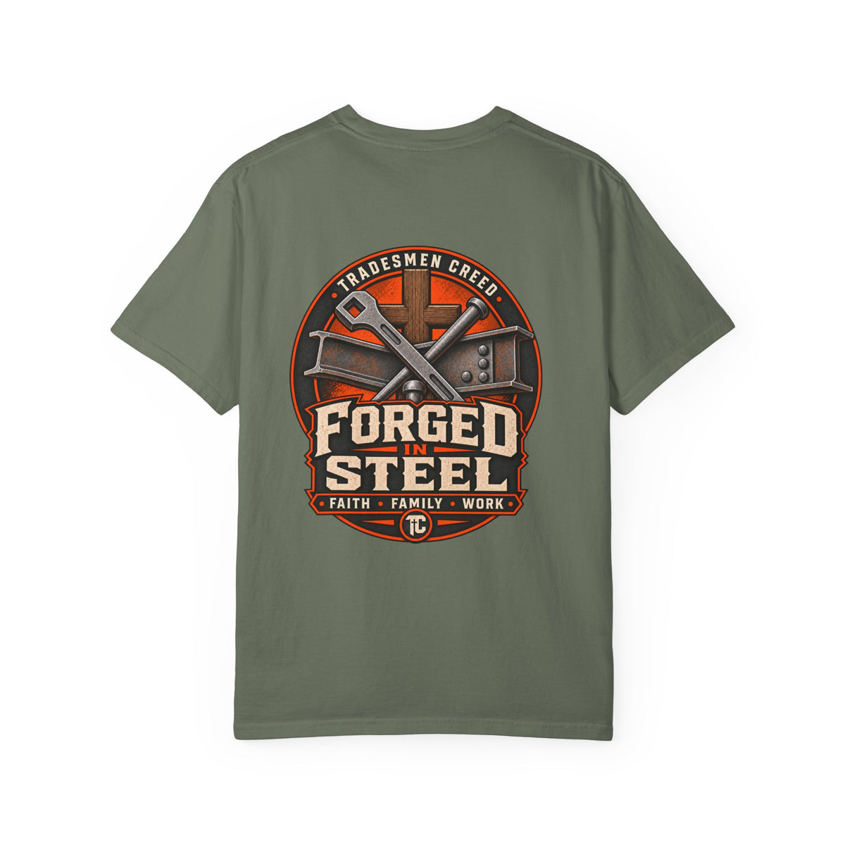 Forged in Steel Ironworkers T‑Shirt