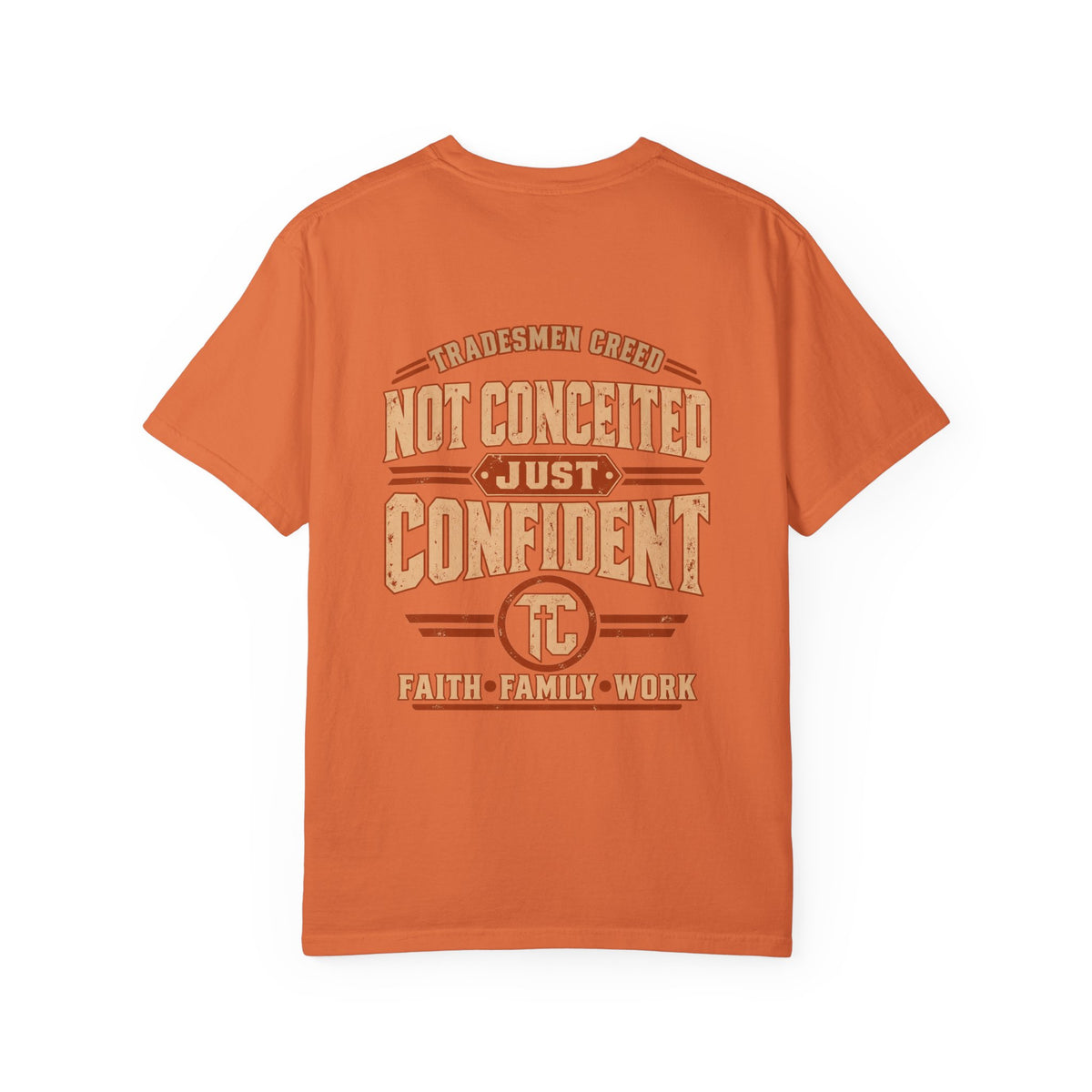 Not Conceited Just Confident T-Shirt