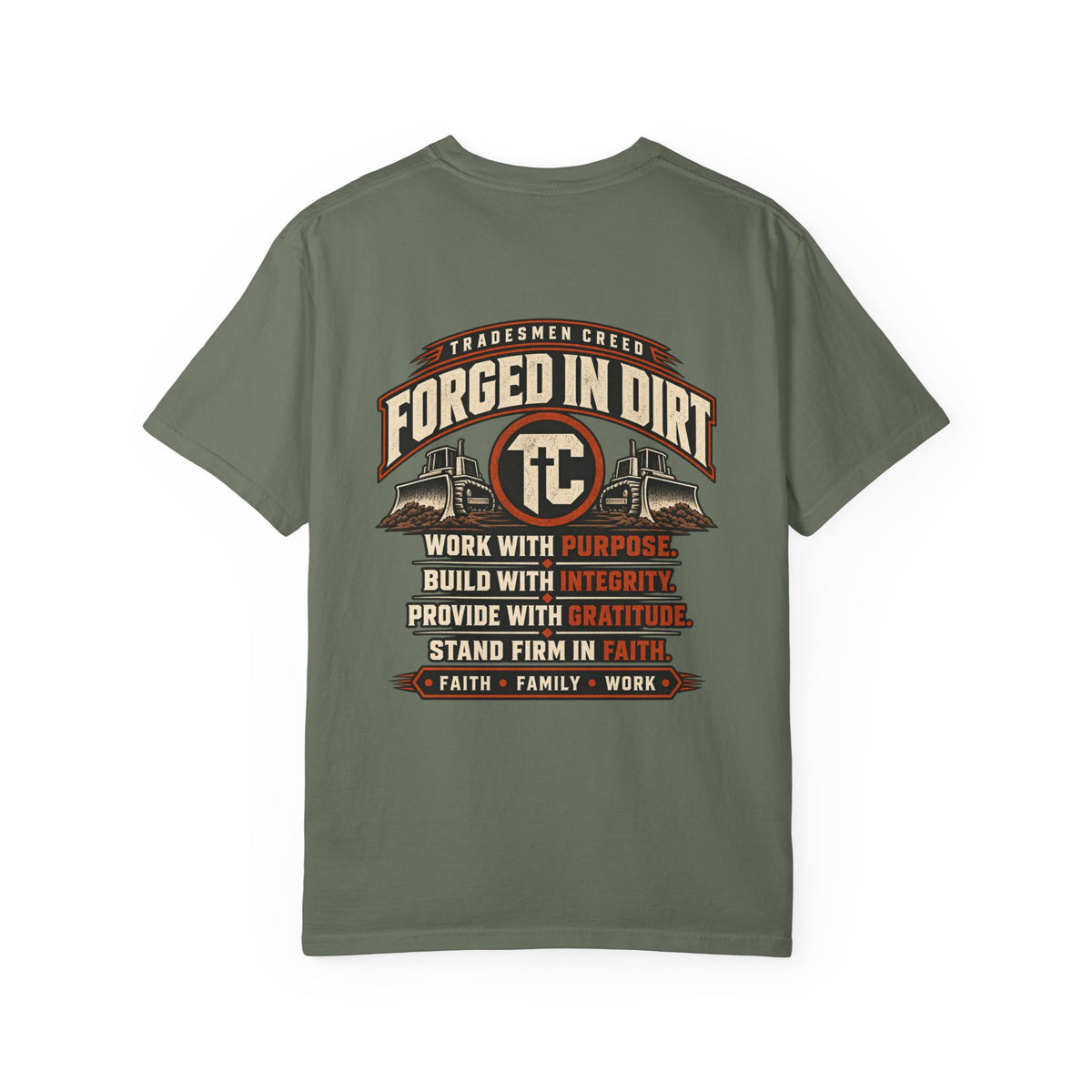 Forged in Dirt T-Shirt