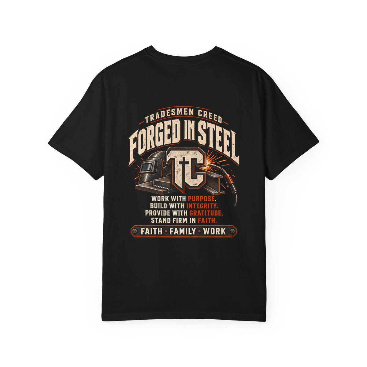 Forged in Steel Welder T-shirt