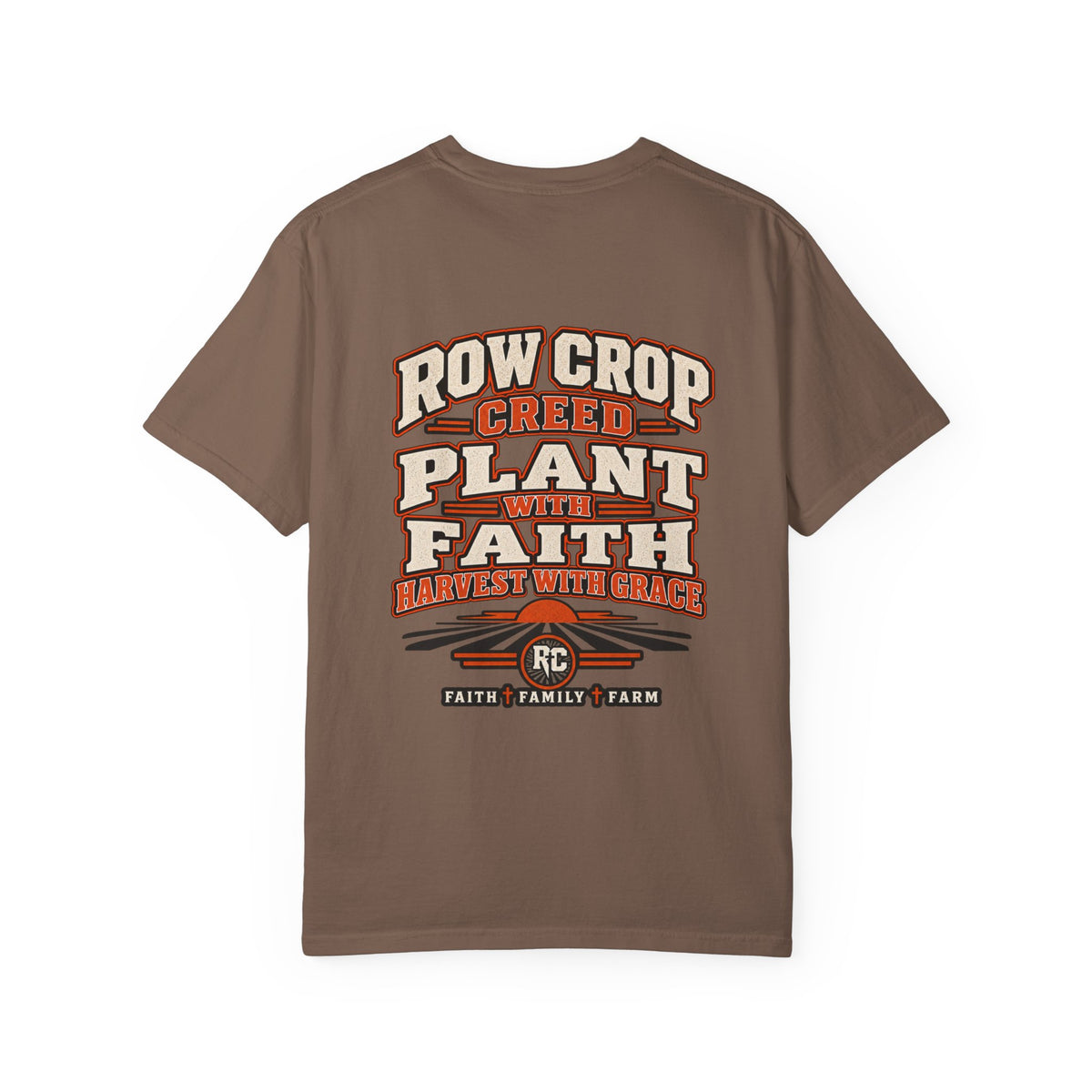 Row Crop Plant with Faith T-Shirt