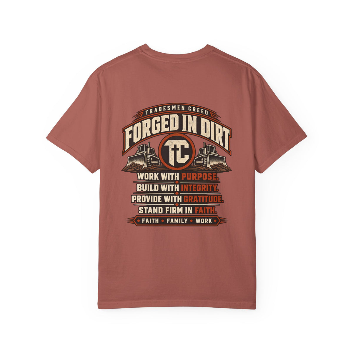 Forged in Dirt T-Shirt
