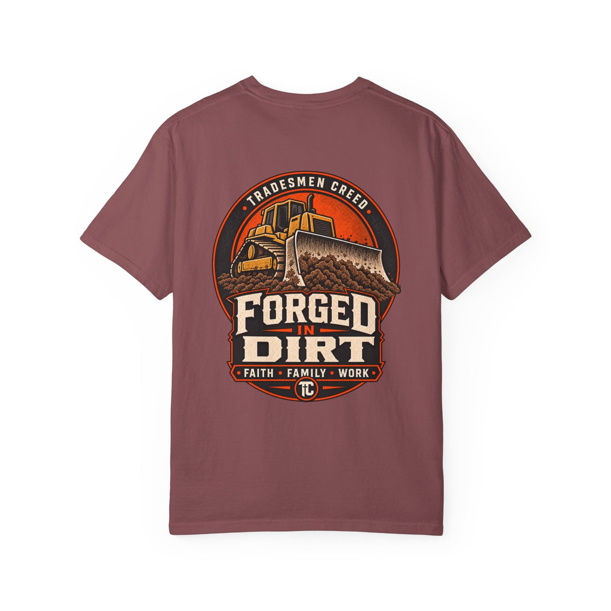 Forged in Dirt T-Shirt