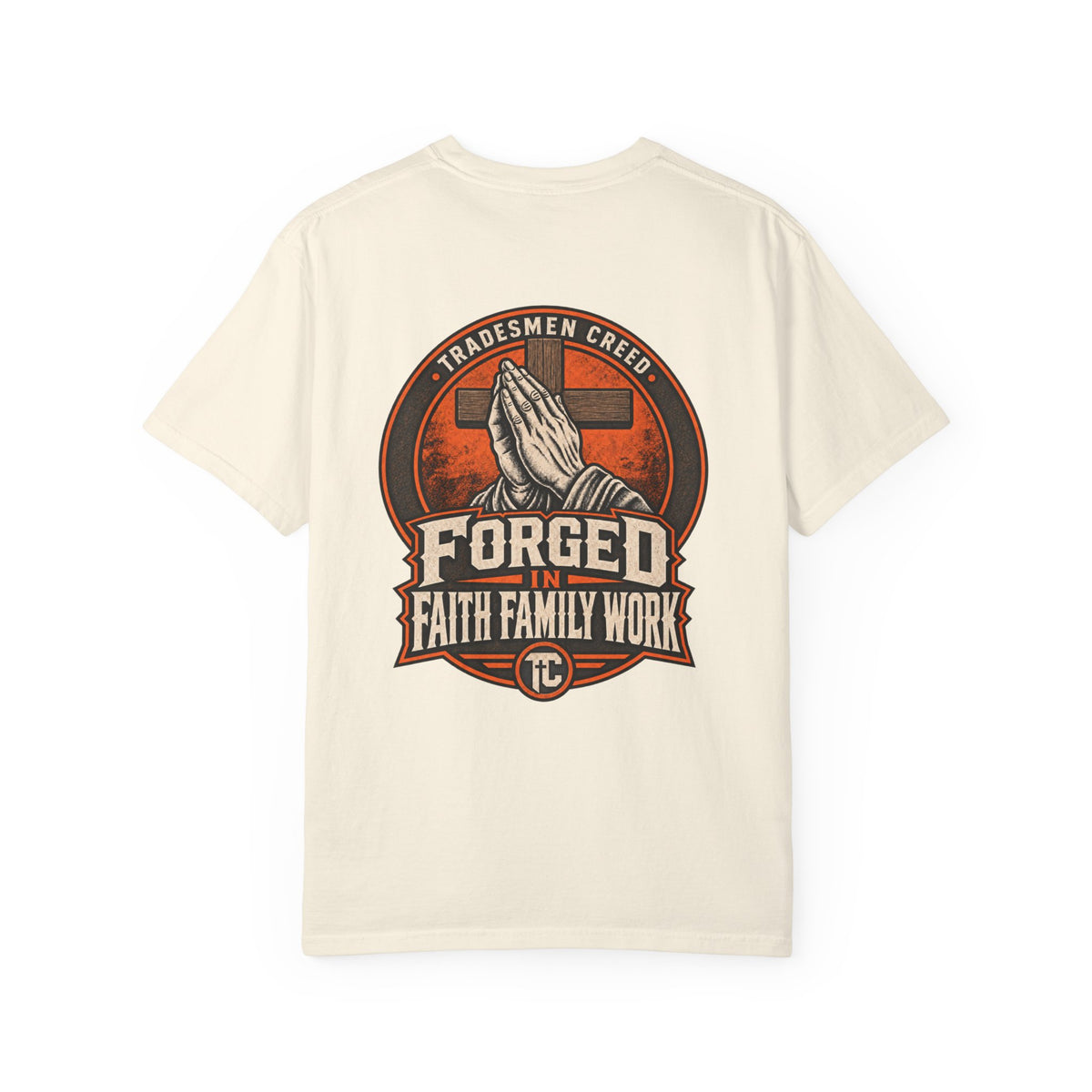 Forged in Faith T-Shirt