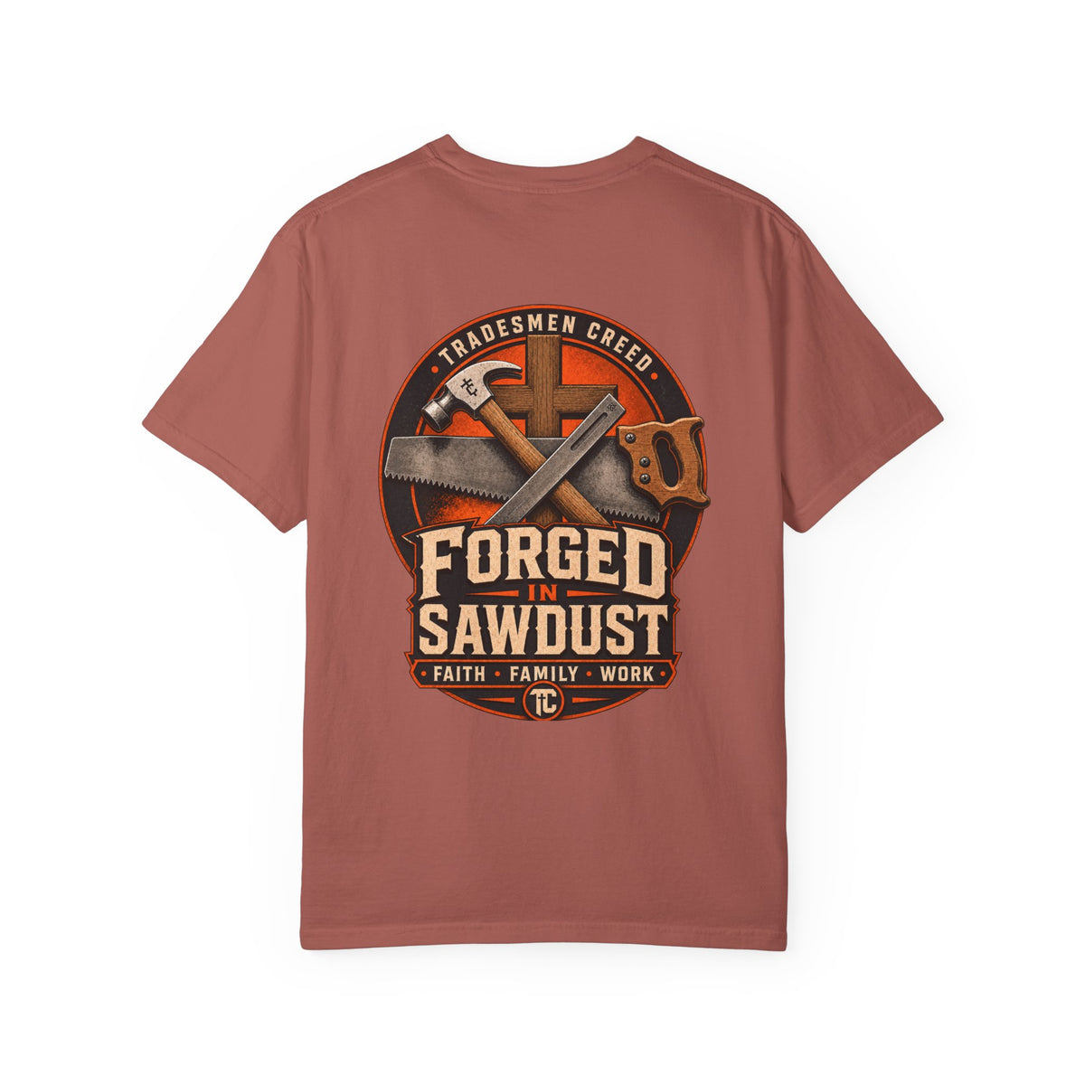 Forged in Sawdust T-Shirt