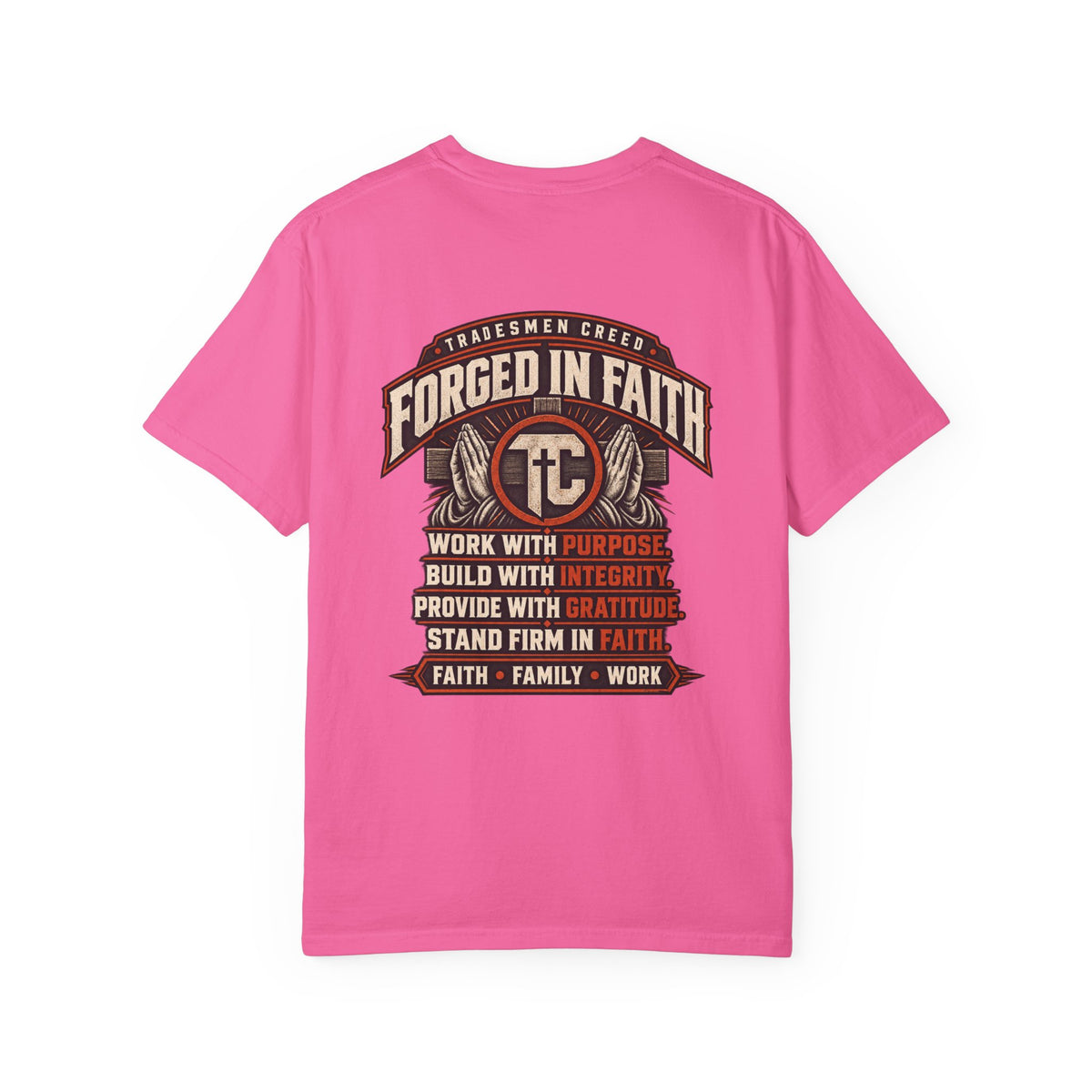 Forged In Faith T‑Shirt
