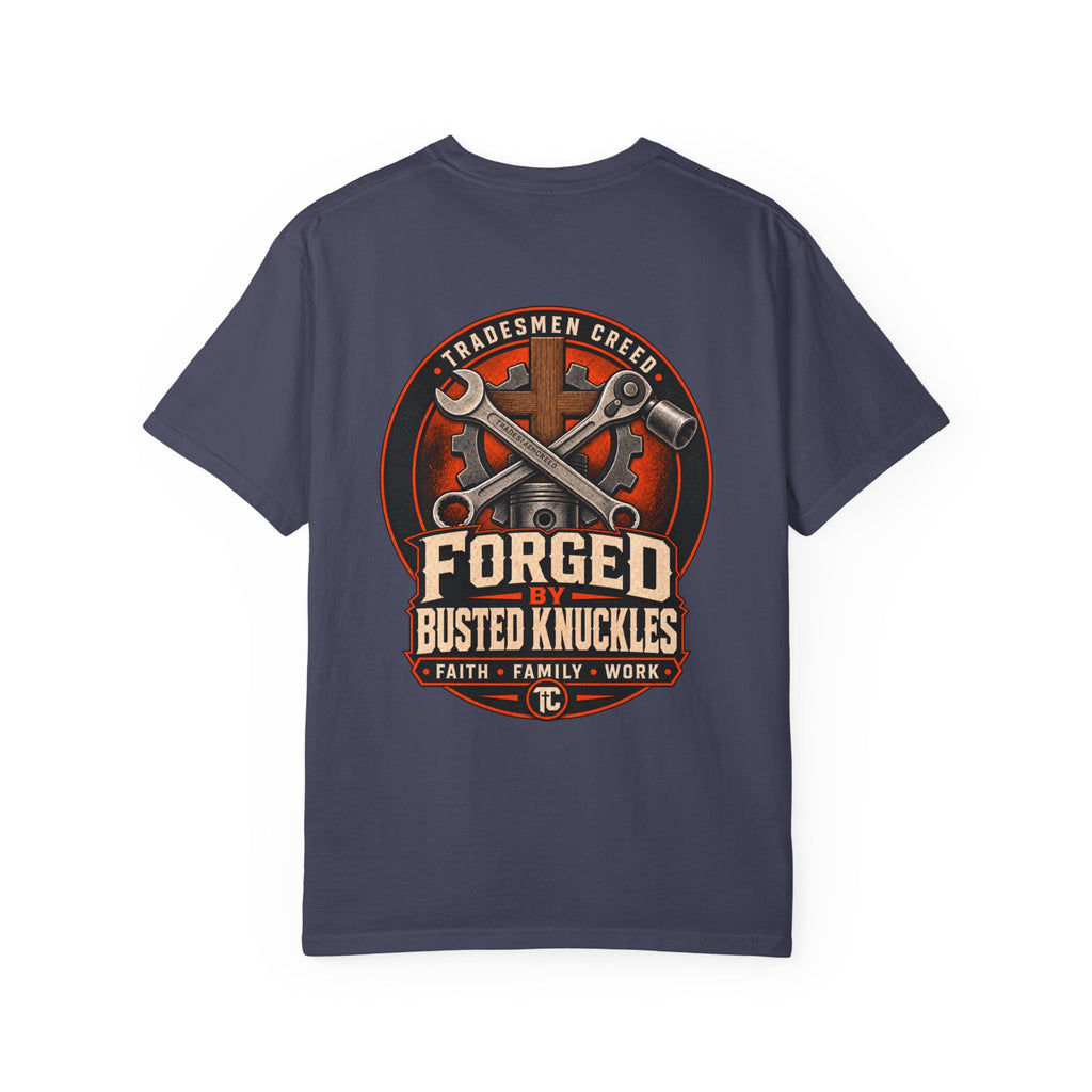 Forged by Busted Knuckles T-Shirt