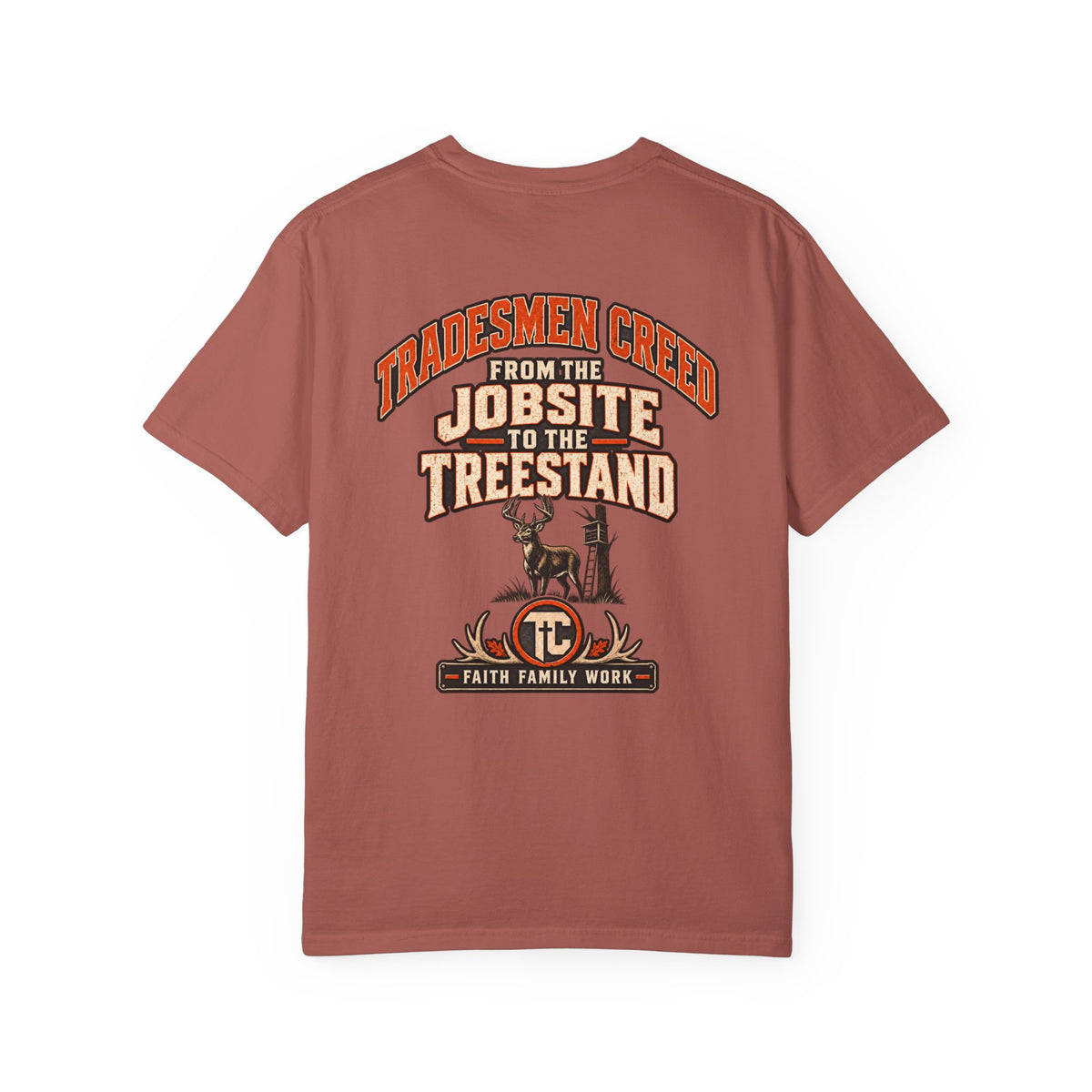 From the Jobsite to the Treestand T-Shirt