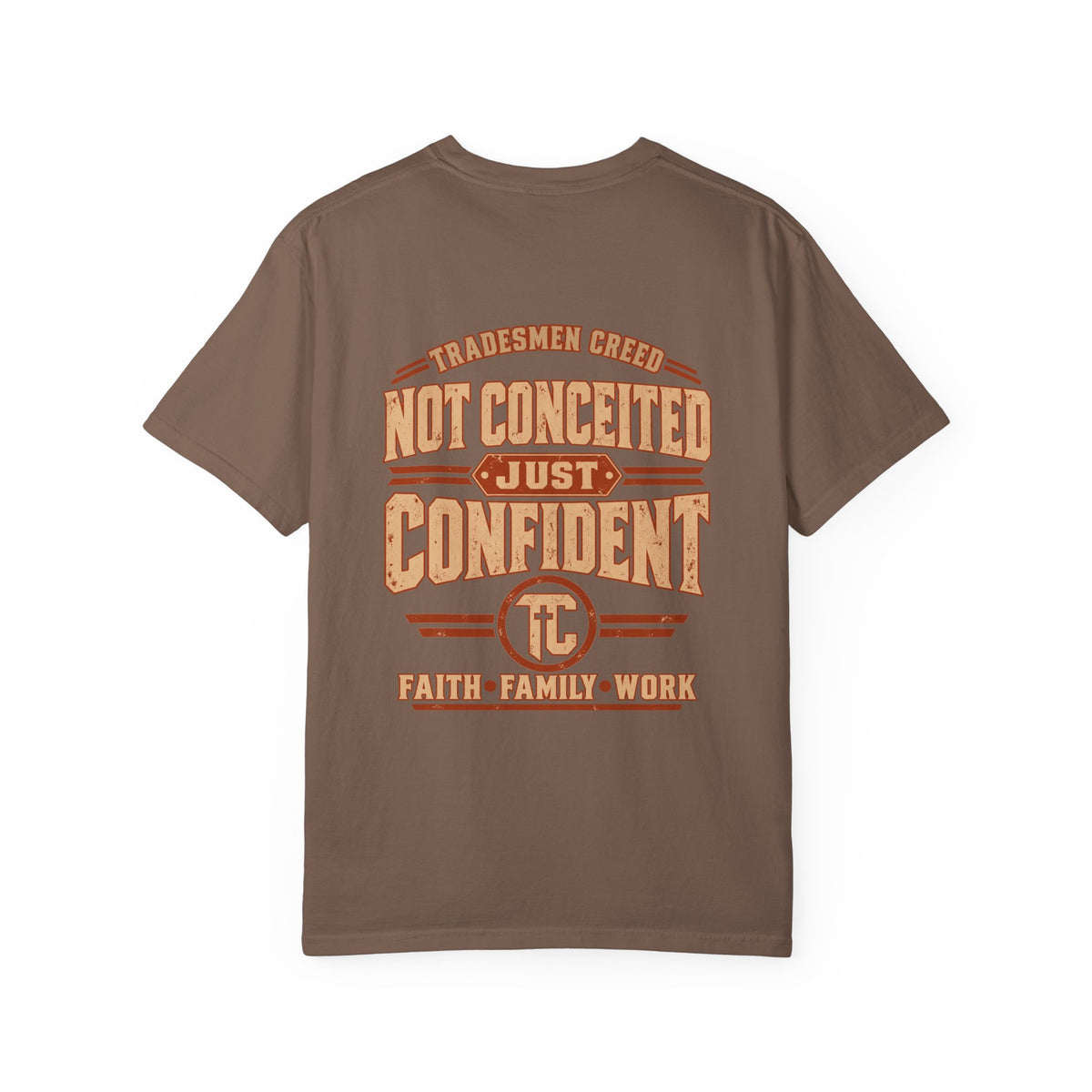 Not Conceited Just Confident T-Shirt
